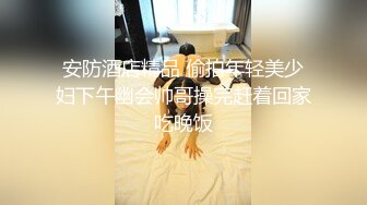 《极品淫乱⭐顶级绿帽》网红人类高质淫乱夫妻【小鲸鱼】12月订阅，大白天人来人往商场露出口交啪啪大街上人前露出酒店3P1