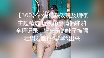 绿播下海【小芊学妹】 揉奶自慰 抖臀艳舞 跳弹狂震爽歪歪 及微信福利合集【28v】  (16)