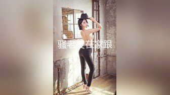 [2DF2] 大学城附近主题酒店热恋中年轻情侣爱爱活泼美女换上透明内内勾引男友连续搞了4炮一次比一次激情 - [MP4/126MB][BT种子]