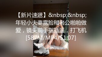 OnlyFans极品网红萝莉正妹loliii大尺度剧情系列付费私拍