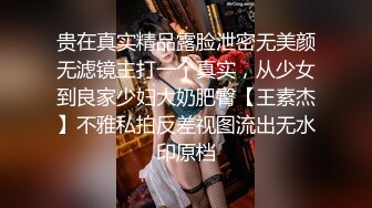 00后的小妹妹跟男友无套啪啪，完美露脸