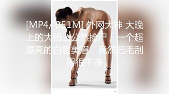 “你把我干了3次高潮了,我不行了”苗条性感的长发美女被大屌男操的腿都软了