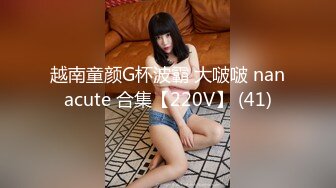 [MP4/ 624M] 666小祁探花门票138，极品学生妹，甜美乖巧高颜值，埋头双腿之间狂舔猛插