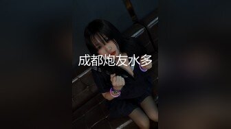 《绝版2K收藏✿未公开》当年网红鼻祖炫富女进宫再进宫【郭MM】私拍人体 被摄影师潜规则销魂呻吟不停哀求受不了射了吧