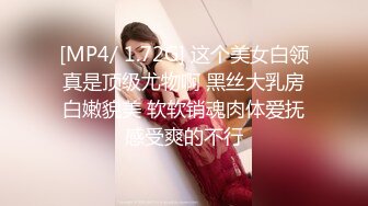 【赵探花】酒店网约长腿女神啪啪~会所撩妹~口爆~打飞机~二部