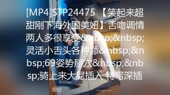 [MP4]STP24475 【笑起来超甜刚下海外围美妞】舌吻调情两人多很享受&nbsp;&nbsp;灵活小舌头各种舔&nbsp;&nbsp;69姿势掰穴&nbsp;&nbsp;骑上来大屌插入 特写深插