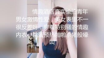 小年轻真厉害 约丰满红裙少妇到酒店美女欲望强烈