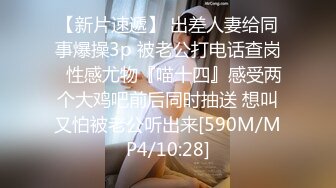 长发哥酒店约炮样子很纯情大学生美眉听呻吟搞得她很爽