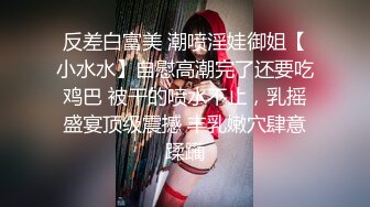 主播[苏小小姐姐]口暴吞精大秀