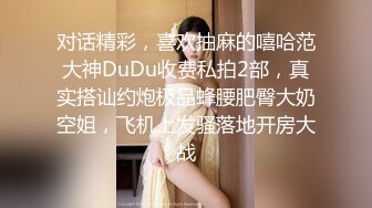 骚逼女友 ~每次洗澡最爱拉上我一起