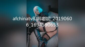 [MP4/2.4GB]無毛一線天反差婊 巨乳翹臀 火辣淫蕩小太妹 露臉性愛 口爆顏射，乳交做愛，內射噴水2