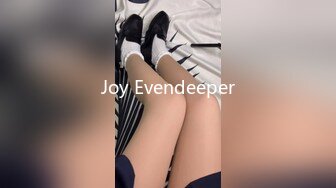 Joy Evendeeper