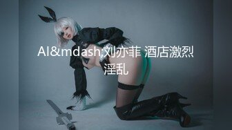 【极品稀缺??精品混剪】最新B站微剧情??PMV高燃混剪??B站极美女神疯狂性爱堕落 各式激情动感操 高清1080P原版